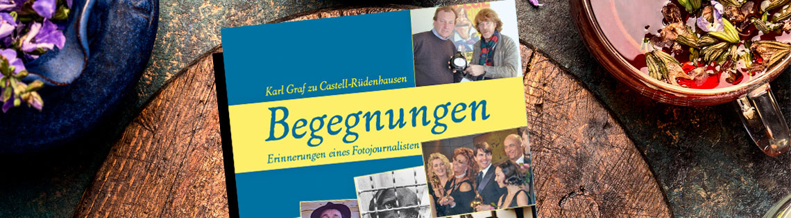 Karl Graf zu Castell-Rüdenhausen: Begegnungen.