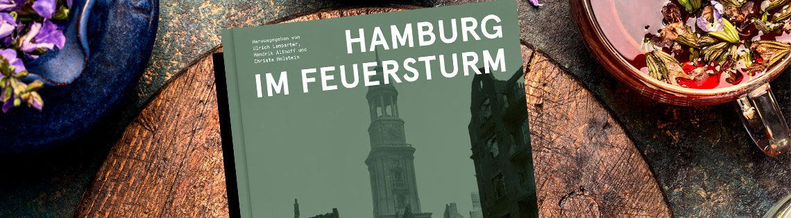 Hamburg im Feuersturm 